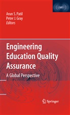 Gray, Gray, Peter Gray, Aru Patil, Arun Patil - Engineering Education Quality Assurance