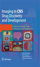 Lino R. Beccera, David Borsook, Edward Bullmore, Edward Bullmore et al, Richard J. Hargreaves, Lin R Beccera... - Imaging in CNS Drug Discovery and Development