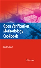 Mark Glasser - Open Verification Methodology Cookbook