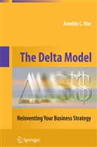 Arnoldo C Hax, Arnoldo C. Hax - The Delta Model