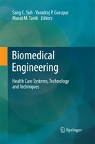 Varadra Gurupur, Varadraj Gurupur, Murat M Tanik, Sang C. Suh, Murat M. Tanik - Biomedical Engineering