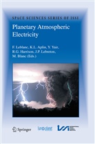 Kare Aplin, Karen Aplin, M. Blanc, Giles Harrison, Francois LeBlanc, François Leblanc... - Planetary Atmospheric Electricity
