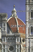 Mieke Mosmuller, Joseph Mosmuller - Inferno