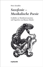 Peter Zeindler - Saxofonie - Musikalische Poesie