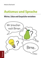 Melanie Eberhardt - Autismus und Sprache