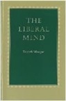 Kenneth Minogue - The Liberal Mind