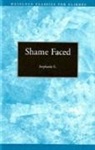 Stephanie E., Stephanie E. - Shame Faced