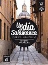 Ernesto Rodriguez - Un dia en Salamanca : un dia, une ciudad, una historia : nivel A1