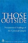 George Aichele, George Walsh Aichele, Richard Walsh, George Aichele, Richard Walsh - Those Outside