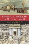 John Day, John Day, John (University of Oxford Day - Temple and Worship in Biblical Israel
