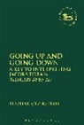 Dr. Yitzhak Peleg, Itzik Peleg, Yitzhak Peleg, Yitzhak (Itzik) Peleg, Claudia V. Camp, Andrew Mein - Going Up and Going Down