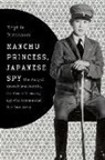 Phyllis Birnbaum, Cynthia Bisman - Manchu Princess, Japanese Spy
