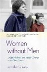 Jennifer Utrata - Women Without Men