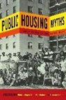 Nicholas Dagen Umbach Bloom, Nicholas Dagen Bloom, Fritz Umbach, Lawrence J Vale, Lawrence J. Vale - Public Housing Myths