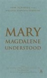 Melanie Johnson-Debaufre, Jane Schaberg, Jane Johnson-Debaufre Schaberg - Mary Magdalene Understood