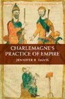 Jennifer Davis, Jennifer R. Davis, Jennifer R. (Catholic University of America Davis - Charlemagne''s Practice of Empire