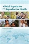 Deborah R McFarlane, Deborah R. Mcfarlane - Global Population and Reproductive Health