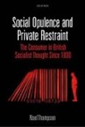 Noel Thompson - Social Opulence and Private Restraint