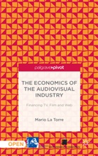 Torre La, Mario La Torre, M. La Torre - Economics of the Audiovisual Industry
