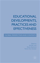 Jennifer Redmond Lock, Patrick Alan Danaher, Patrick Alan Danaher, Jennifer Lock, P. Redmond, Petre Redmond... - Educational Developments, Practices and Effectiveness