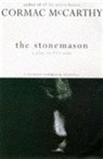 Cormac McCarthy - The Stonemason