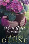 Catherine Dunne - Set in Stone