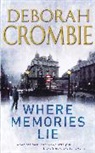 Deborah Crombie - Where Memories Lie