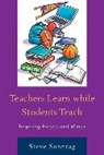 Steve Sonntag, Sonntag Steve - Teachers Learn While Students Teach
