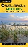 James Halfpenny, James C. Halfpenny - Scats and Tracks of the Great Lakes