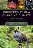 Terry Louise Root, Terry Louise Hall Root, Kimberly R. Hall, Hall Kimberly R., Mark P. Herzog, Mark Paul Herzog... - Biodiversity in a Changing Climate