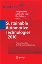 Martin Leary, Aleksanda Subic, Aleksandar Subic, Joerg Wellnitz, Jörg Wellnitz - Sustainable Automotive Technologies 2010
