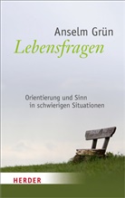Grün Anselm, Rudolf Walter - Lebensfragen