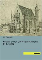 Drugulin, W Drugulin, W. Drugulin - Führer durch die Thomaskirche in Leipzig