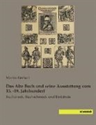 Marti Gerlach, Martin Gerlach - Das Alte Buch und seine Ausstattung vom 15. -19. Jahrhundert