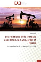 Robert Olson, Olson-r - Les relations de la turquie avec