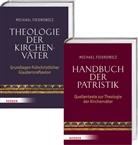 Michael Fiedrowicz - Theologie der Kirchenv&auml;ter / Handbuch der Patristik, 2 Bde.