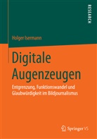Holger Isermann - Digitale Augenzeugen