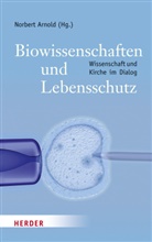 Adenauer-Stiftung e V, Adenauer-Stiftung e V, Konrad Adenauer-Stiftung e V, Arnold, Norber Arnold, Norbert Arnold... - Biowissenschaften und Lebensschutz