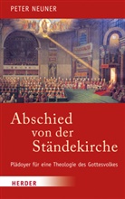 Peter Neuner - Abschied von der Ständekirche