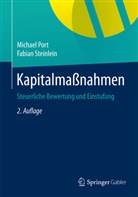 Michae Port, Michael Port, Fabian Steinlein - Kapitalmaßnahmen