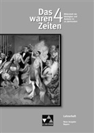 Elisabet Demleitner, Caroli Fritz-Zikarsky, Impe, Diete Brückner, Focke - Das waren Zeiten, Neue Ausgabe Bayern (G8) - Bd.4: Das waren Zeiten - Neue Ausgabe Bayern / Das waren Zeiten Bayern LH 4