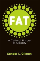 Sander L Gilman, Sander L. Gilman, Sl Gilman - Fat