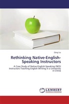 Qing Liu - Rethinking Native-English-Speaking Instructors