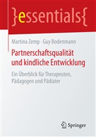 Guy Bodemann, Guy Bodenmann, Martin Zemp, Martina Zemp - Partnerschaftsqualität und kindliche Entwicklung