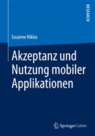 Susanne Niklas - Akzeptanz und Nutzung mobiler Applikationen