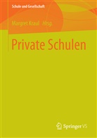Margre Kraul, Margret Kraul - Private Schulen