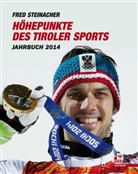 Fred Steinacher - Höhepunkte des Tiroler Sports Jahrbuch 2014