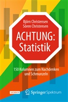 Björ Christensen, Björn Christensen, Sören Christensen - Achtung: Statistik