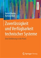 Stefa Eberlin, Stefan Eberlin, Barbara Hock - Zuverlässigkeit und Verfügbarkeit technischer Systeme