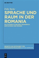 Felix Tacke - Sprache und Raum in der Romania